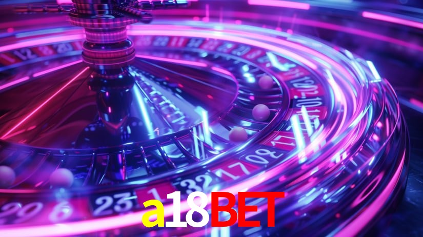 Descubra a Essência do a18bet: Nossa História e Compromissos