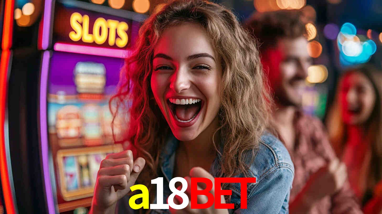 Apostas Esportivas na a18bet: Um Guia Completo